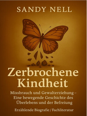 cover image of Zerbrochene Kindheit